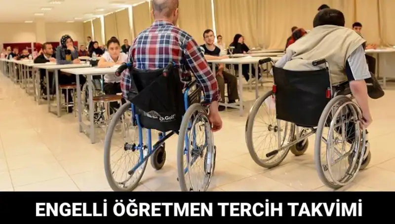 Engelli Öğretmen Tercihleri Ne Zaman Başlıyor? İşte Detaylar!