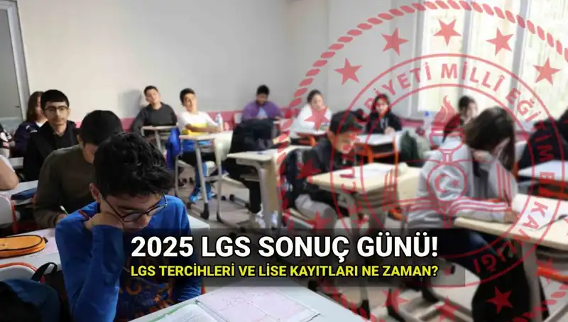 LGS Sonuçları İçin Heyecan Dorukta: 2025 Sınav Takvimi Açıklandı!