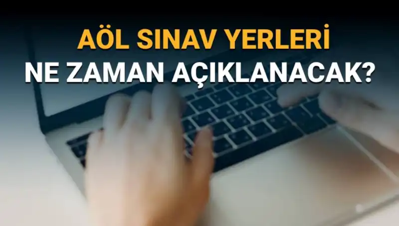 AÖL 3. Dönem Sınavı Giriş Belgesi: Sınav Yerleri Ne Zaman Açıklanacak?
