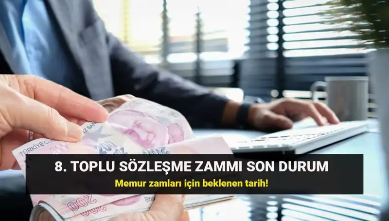 Memur ve Emekli Maaşlarında Kritik Gün: Toplu Sözleşme Zammı İçin Gözler Kamu Hakem Kurulu’nda
