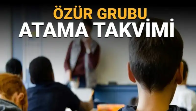 Öğretmenler için Özür Grubu Atama Başvurularında Son Tarih Açıklandı!